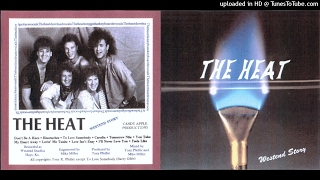 The Heat - Love Isn't Easy