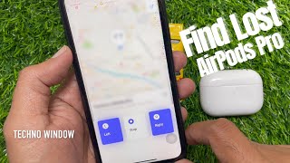How to Find your Lost AirPods Pro | Techno Window