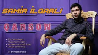 Samir Ilqarli Qarson Resimi