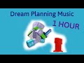 Dream Planning Music 1 HOUR Escape Theme mp3