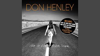 Video thumbnail of "Don Henley - The Last Worthless Evening (Remastered)"