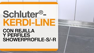 Instalación de la rejilla Schluter®-KERDI-LINE y Perfiles del sistema SHOWER-PROFILE-S/-R