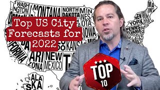 Top 10 Forecasted Cities for 2022 🇺🇸