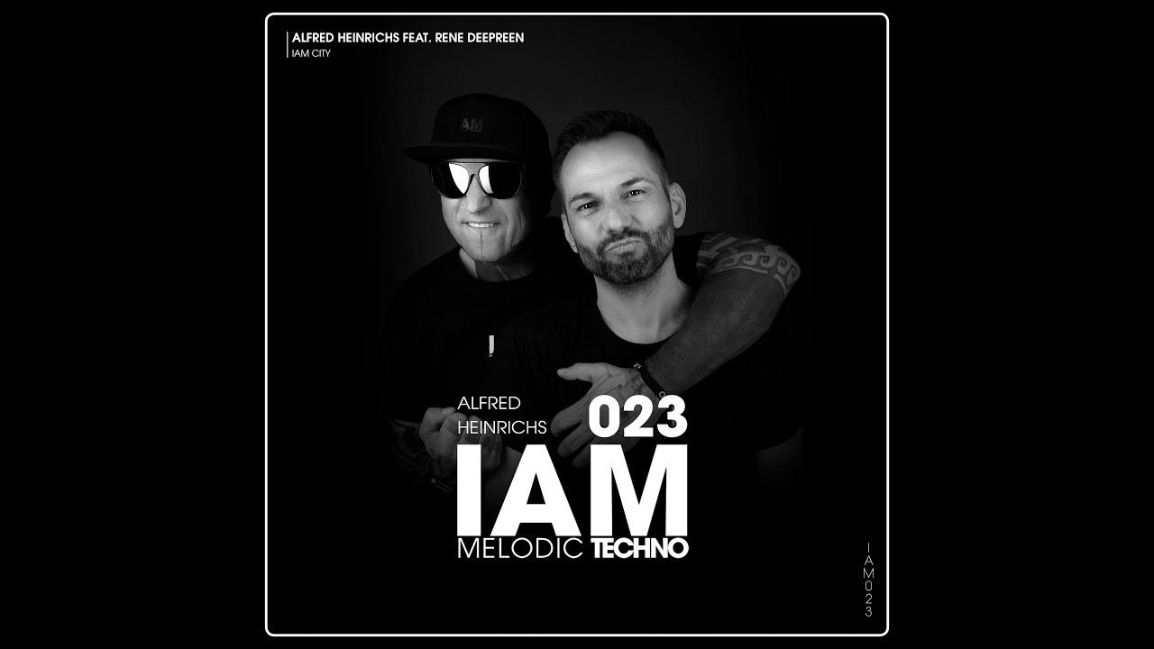 Alfred Heinrichs feat. Rene Deepreen -  IAM City
