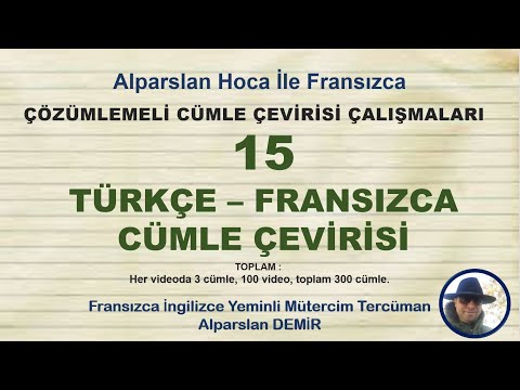 Türkçe Fransızca Çözümlemeli Cümle Çevirisi Çalışmaları - 15. Video