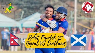 Rohit Paudel 95* Batting Masterclass - Nepal vs Scotland 2023