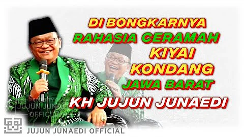 CARA BERBICARA DI DEPAN UMUM ‼️ KH JUJUN JUNAEDI