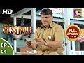 Crossroads - Ep 04 - Full Episode - 13th June, 2018