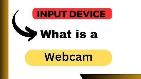 What Is a Webcam? A Comprehensive Explanation | Input Device | Webcamera |