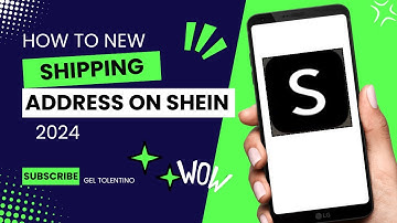 HOW TO ADD NEW SHIPPING ADDRESS ON SHEIN 2024 | QUICK TUTORIAL | STEP BY STEP GUIDE