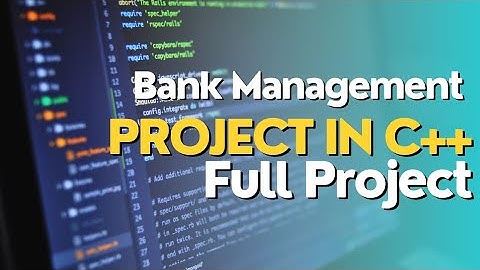 Bank Management Project in c++ || Full course || most trending|| All parts in one video #coding