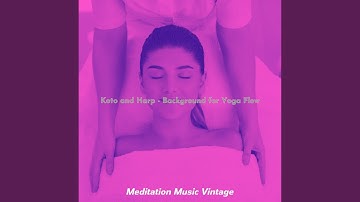 Sprightly Koto and Strings - Vibe for Transcendental Meditation
