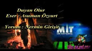 Duyan Olur__Asuman Özyurt__Şiiri Yorum : Nermin Girişit