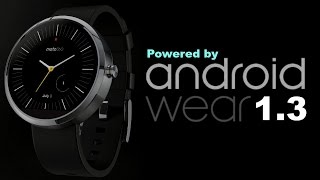 MOTO 360 WITH ANDROID WEAR 1.3 screenshot 4