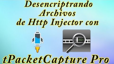 Como desencriptar Http Injector y sacar los Host y Payload