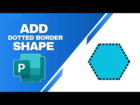 How to Add Dotted Border to Shape in Publisher Document