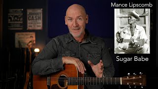 Sugar Babe - Mance Lipscomb - How to play alternating bass with a simple melody