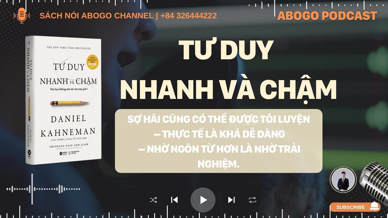 Outline Video TƯ DUY NHANH VÀ CHẬM| PHẦN 17