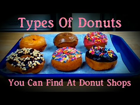 TYPES OF DONUTS YOU CAN FIND AT DONUT