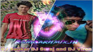 1st Nonstop Nagpuri DJ Superhit mixing Mix By DJ Viren DJ Sankar and DJ Suraj exported 0