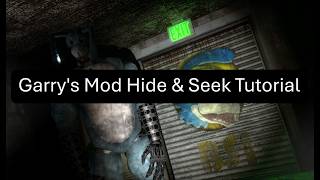 How to setup Garry's Mod Hide and Seek