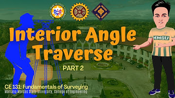 Interior Angle Traverse (2/2) | Traverse and Traverse Computation | Fundamentals of Surveying