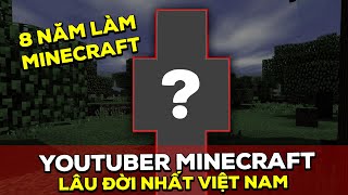Youtuber Minecraft Việt Nam Sống Dai Nhất