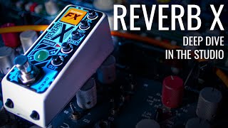 Reverb X | Rainger FX - Deep Dive In The Studio