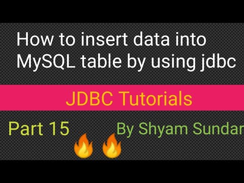 How to insert data into MySQL table by using jdbc || Shyam Sundar