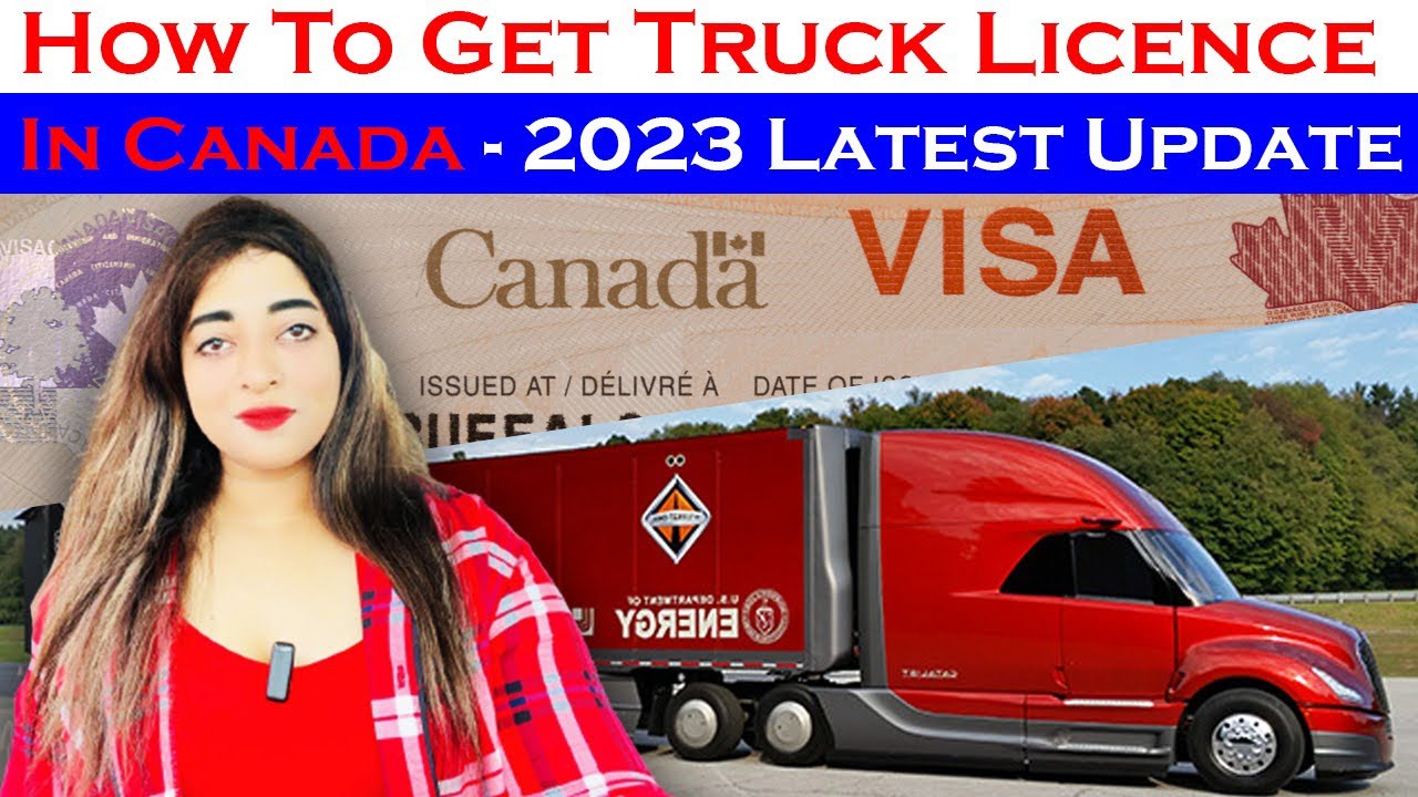 How To Get Truck Licence in Canada l 2023 Latest Update l Surbhi Tiwari