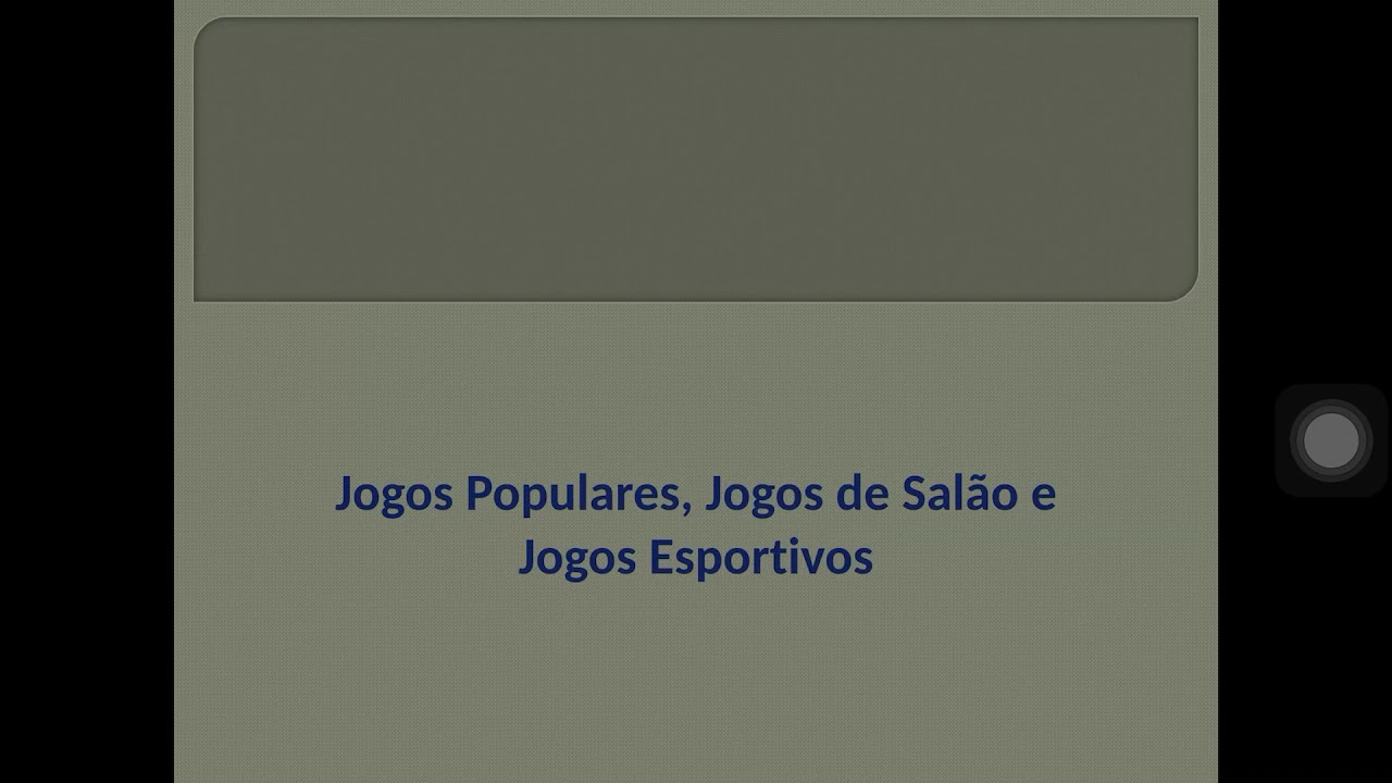 Historicidade dos Jogos Populares, Jogos de Salão e Jogos Esportivos -  EREMAL 