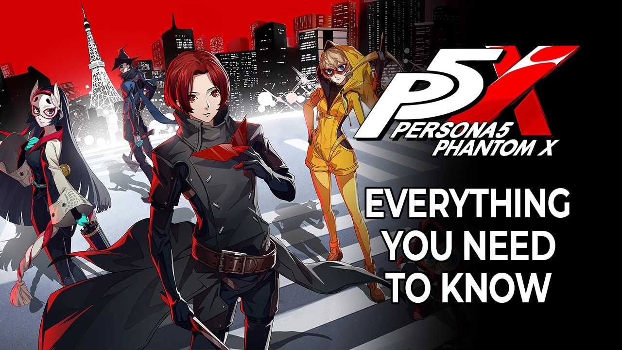 Everything You Need to Know About Persona 5: The Phantom X