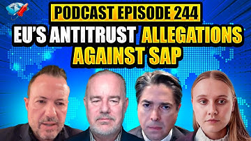 Podcast Ep244: MedTech Warns of Impact, EU’s Allegations on SAP, #1 Proposal Mistake