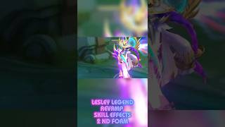 LESLEY LEGEND LOW VIEW DETAIL NORMAL AND 2ND FORM MODEL SKILL EFFECTS #godofmlbb #lesleylegendrevamp