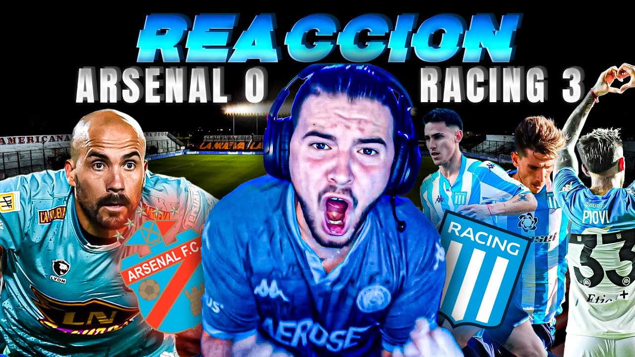 ARSENAL vs RACING | REACCIÓN EN VIVO