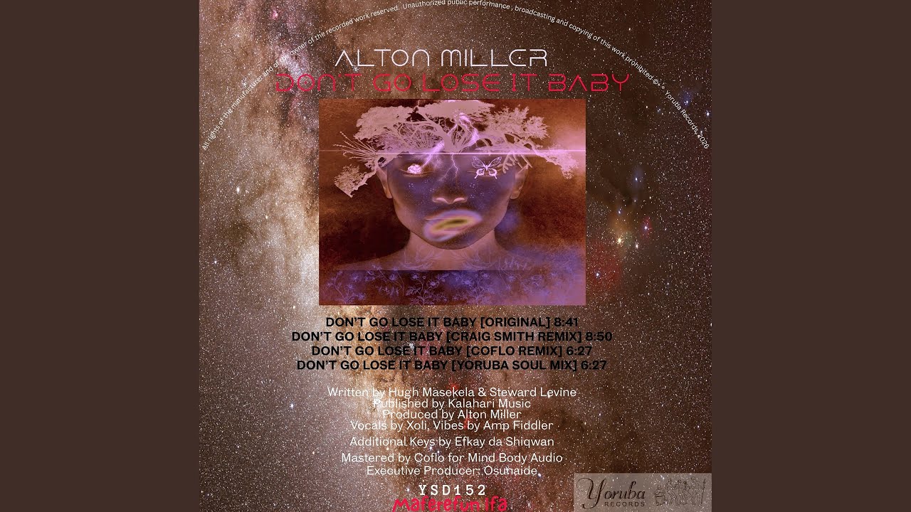 Don’t Go Lose It Baby (Yoruba Soul Mix)