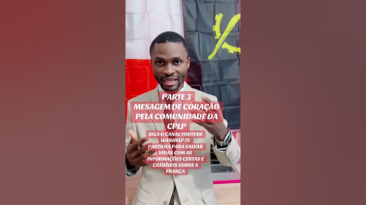 MESAGE DE CORAÇÃO PELA COMUNIDADE DA CPLP #frança #imigração #cplp #news