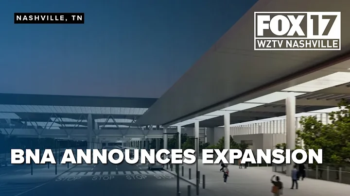 Nashville airport announces plans for second terminal as passenger growth soars