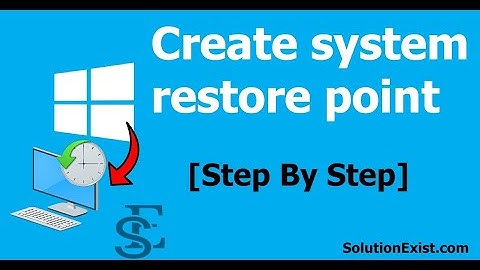 Create System Restore Point Windows 10 - how to create a system restore point on laptop computer