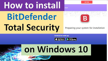 How to Install BitDefender Total Security on Windows 10