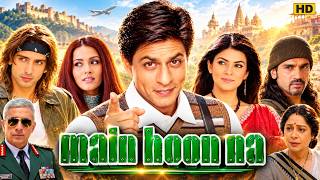 Main Hoon Na Full Movie In Hindi | Shah Rukh Khan, Sushmita Sen, Zayed Khan | Breakdown & Explained