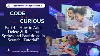 Part 4 – Add, Delete & Rename Sprites and Backdrops in Scratch