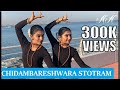 Chidambareshwara stotram  shiva dance  classical choreography  nidhi  neha