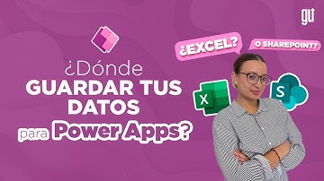 ¿Excel o SharePoint? ¿Dónde guardar tus datos para Power Apps?