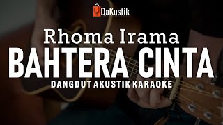 bahtera cinta - rhoma irama (akustik karaoke)