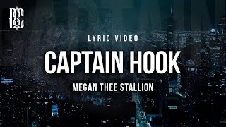 Captain Hook - Megan Thee Stallion | Lyric Video