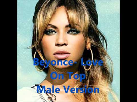 Beyonce Love On Top-Male Version