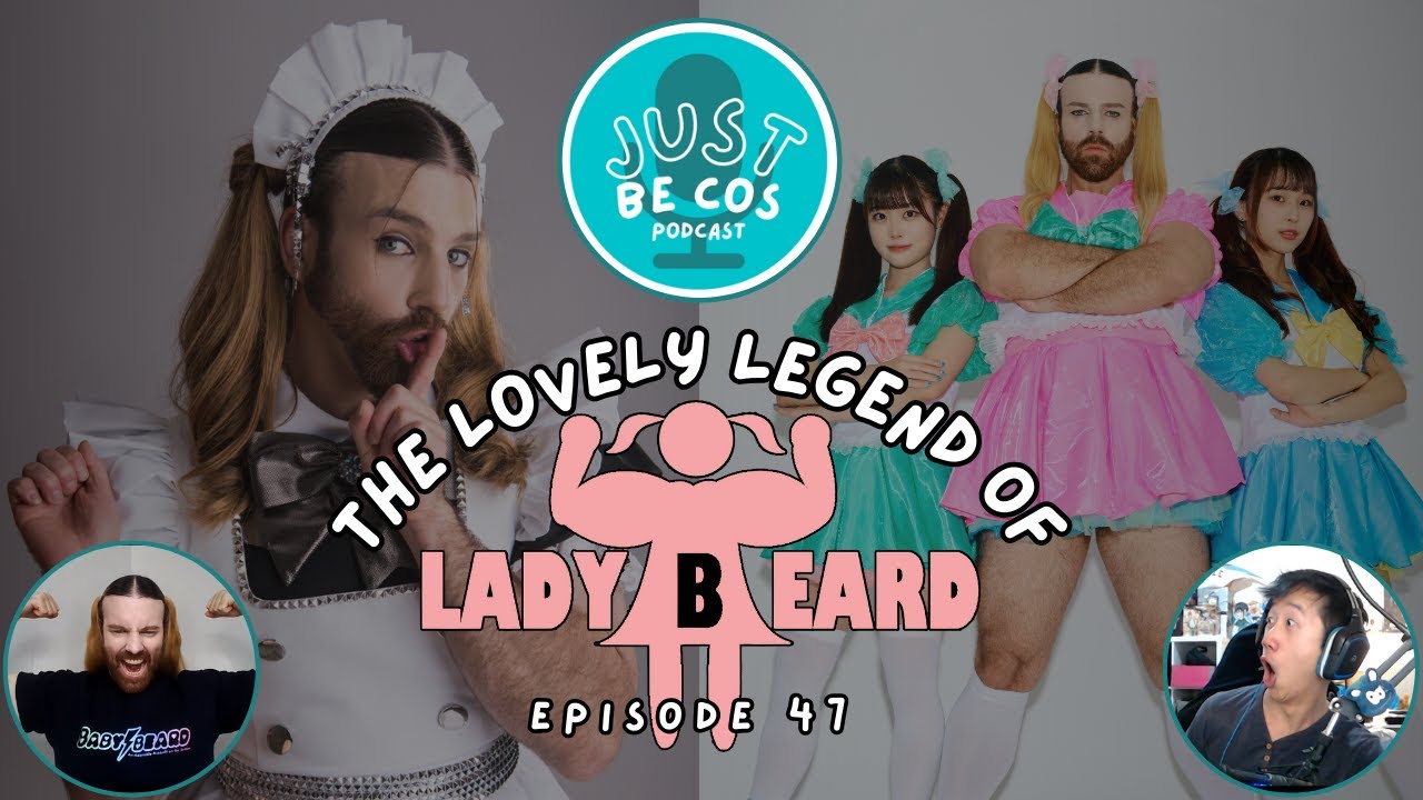 The Lovely Legend Of Ladybeard [Ladybeard] - JustBeCos Podcast | ep 047