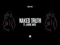 01 Sean Paul, Jhené Aiko - Naked Truth (Official Audio)