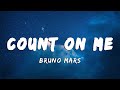 Count on me  bruno mars lyricsvietsub